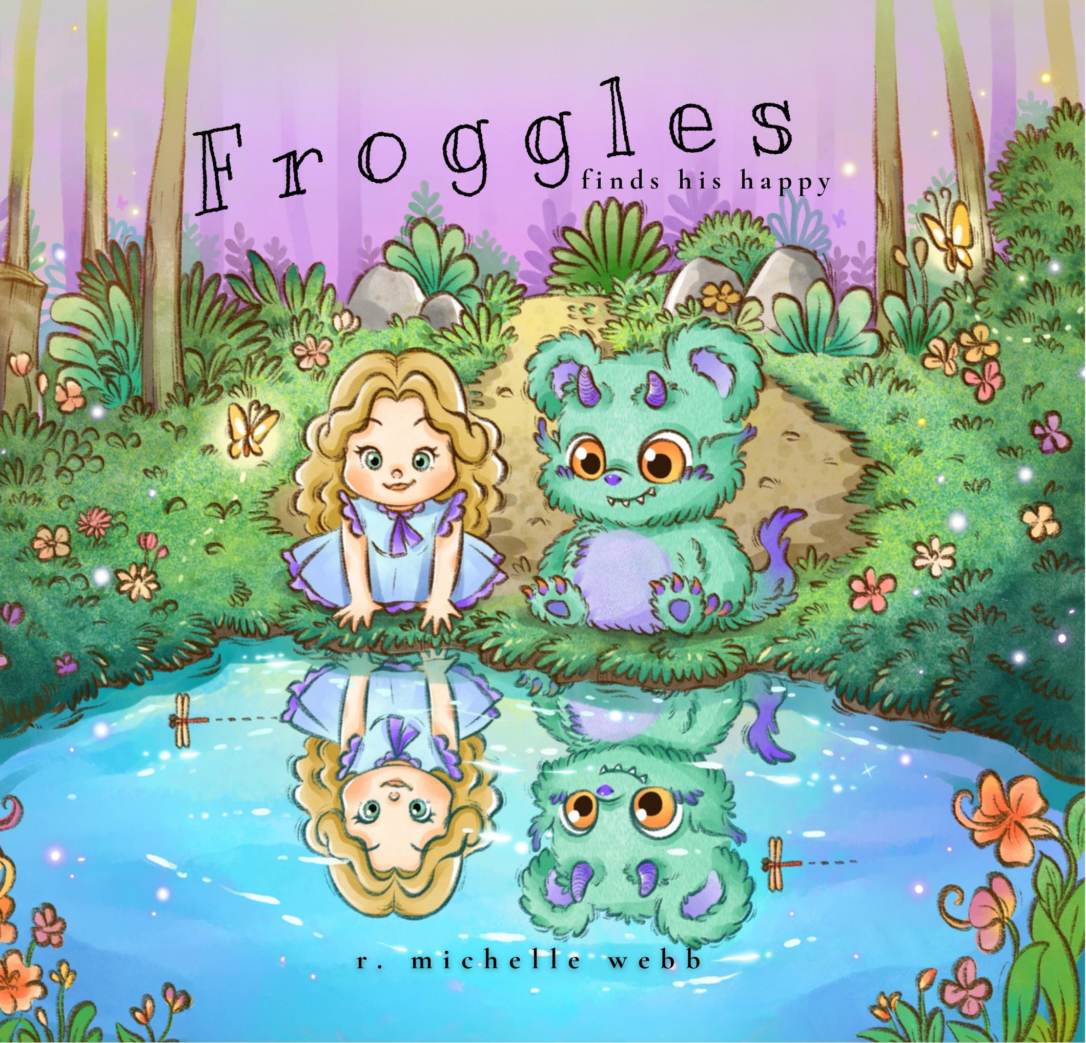 Froggles Finds His Happy book cover showing a green monster and a little girl by an enchanted pond